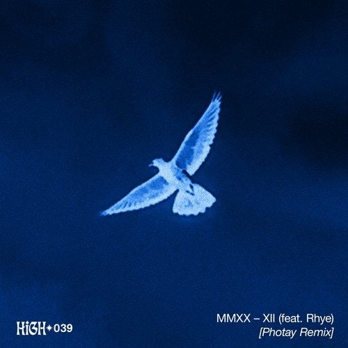 Diplo, Rhye - MMXX - XII (Photay Extended Remix) [HIGH039E]